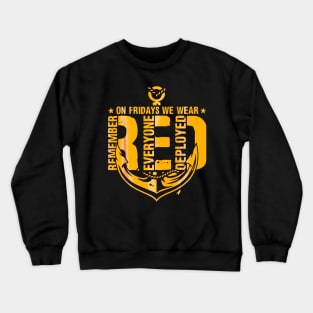 Remember deployed navy sails Crewneck Sweatshirt